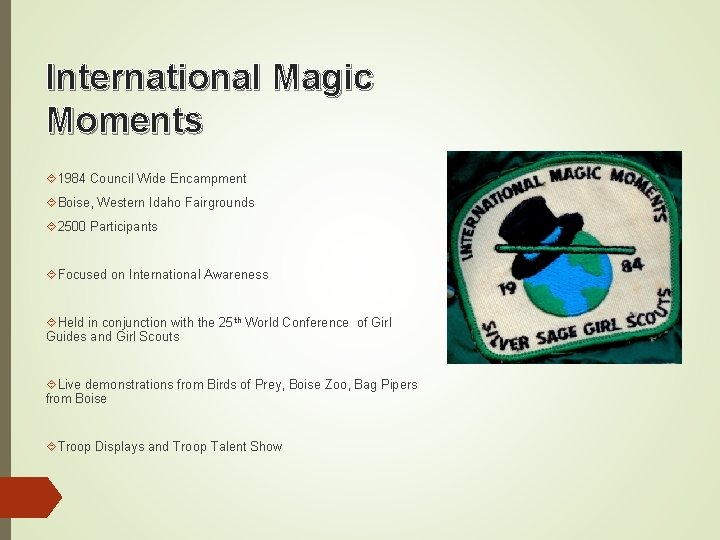 International Magic Moments 1984 Council Wide Encampment Boise, Western Idaho Fairgrounds 2500 Participants Focused