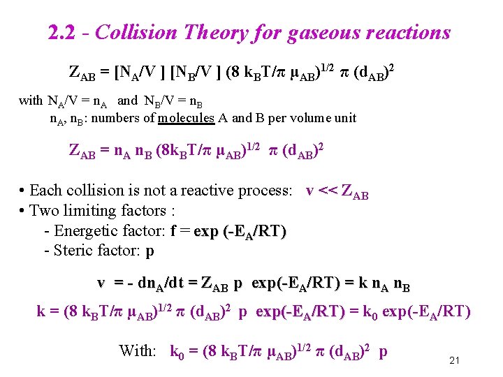 2. 2 - Collision Theory for gaseous reactions ZAB = [NA/V ] [NB/V ]