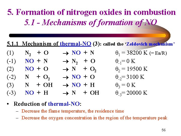 5. Formation of nitrogen oxides in combustion 5. 1 - Mechanisms of formation of