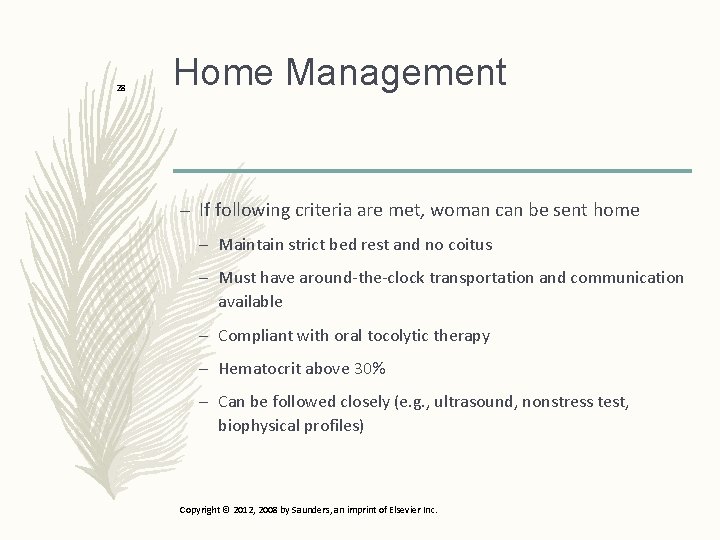 28 Home Management – If following criteria are met, woman can be sent home