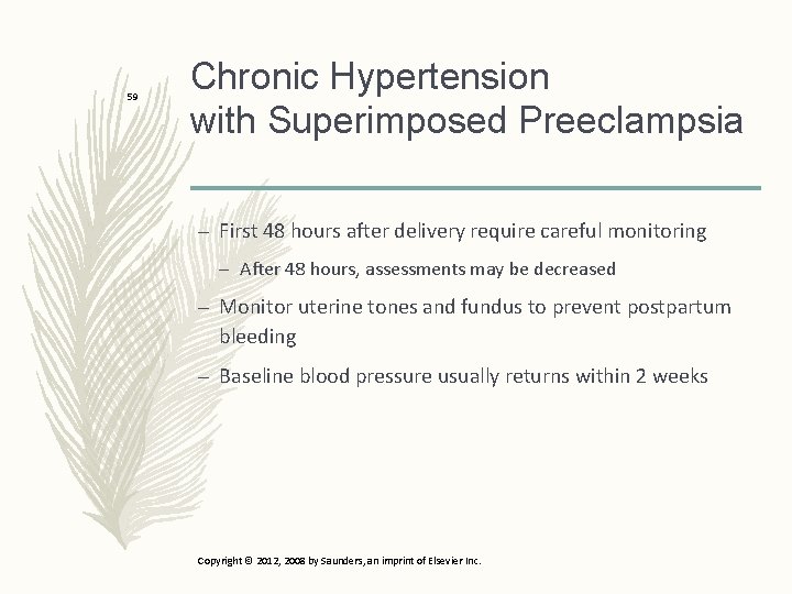 59 Chronic Hypertension with Superimposed Preeclampsia – First 48 hours after delivery require careful