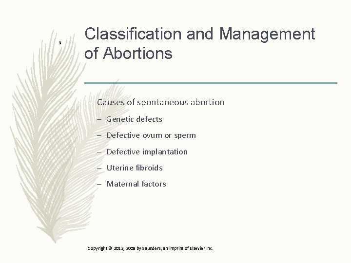 9 Classification and Management of Abortions – Causes of spontaneous abortion – Genetic defects