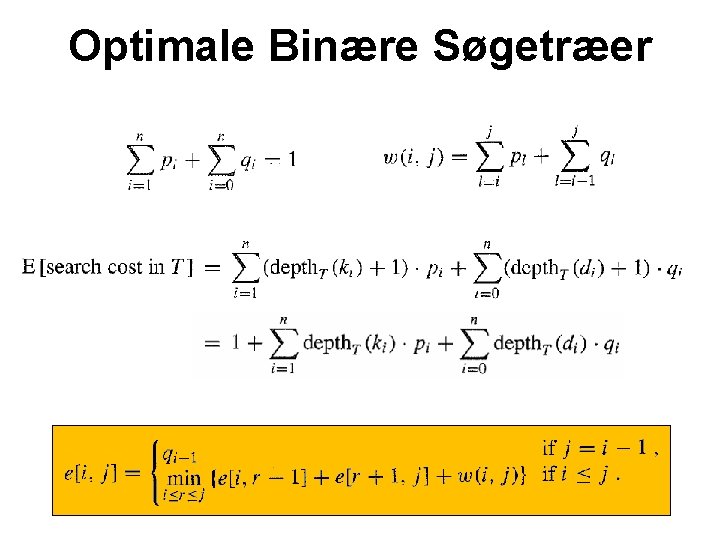 Optimale Binære Søgetræer 