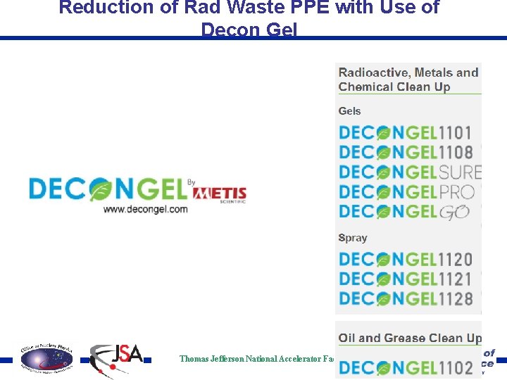 Reduction of Rad Waste PPE with Use of Decon Gel Thomas Jefferson National Accelerator