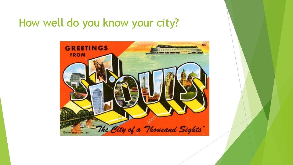 How well do you know your city? 