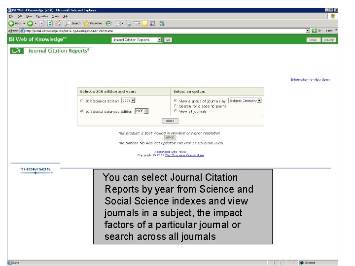 You can select Journal Citation Reports by year from Science and Social Science indexes