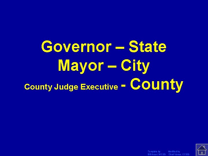 Governor – State Mayor – City County Judge Executive - County Template by Modified