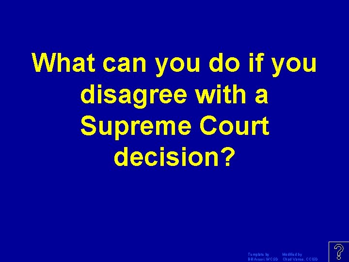 What can you do if you disagree with a Supreme Court decision? Template by