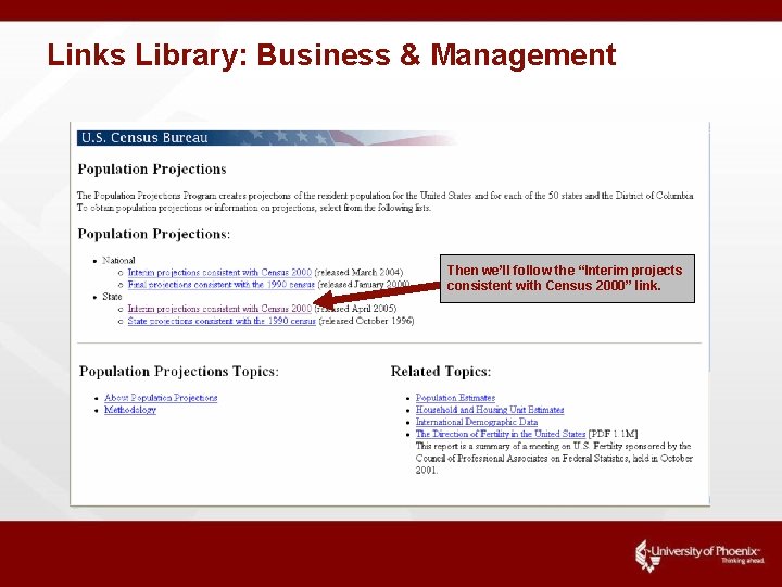 Links Library: Business & Management Then we’ll follow the “Interim projects consistent with Census