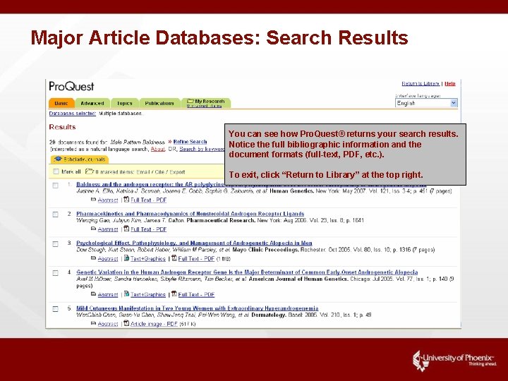 Major Article Databases: Search Results You can see how Pro. Quest® returns your search