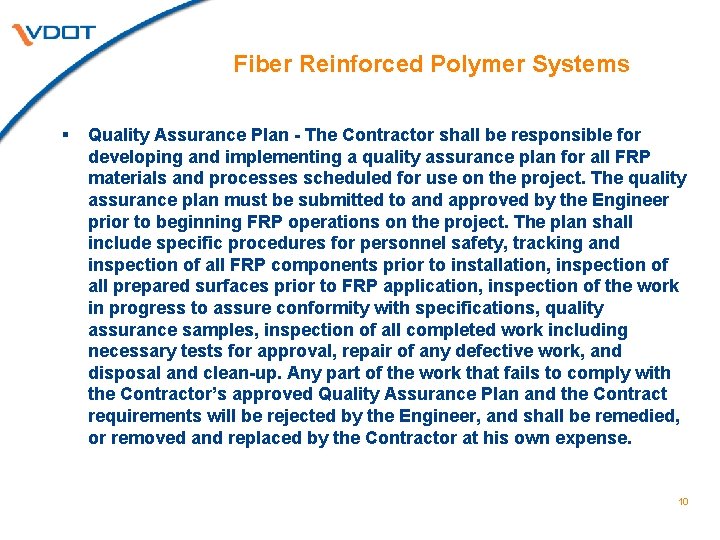 Fiber Reinforced Polymer Systems § Quality Assurance Plan - The Contractor shall be responsible