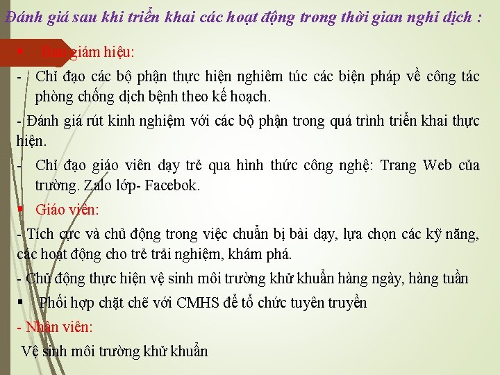 Đánh giá sau khi triển khai các hoạt động trong thời gian nghỉ dịch