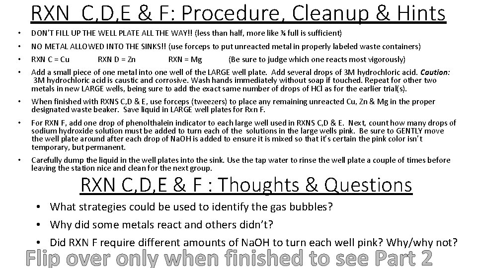 RXN C, D, E & F: Procedure, Cleanup & Hints • DON’T FILL UP