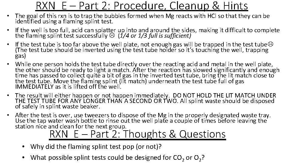 RXN E – Part 2: Procedure, Cleanup & Hints • The goal of this