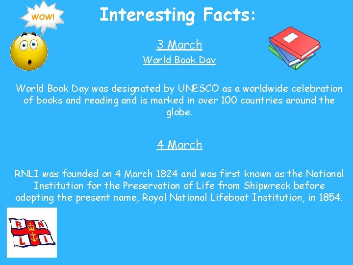 Interesting Facts: 3 March World Book Day was designated by UNESCO as a worldwide