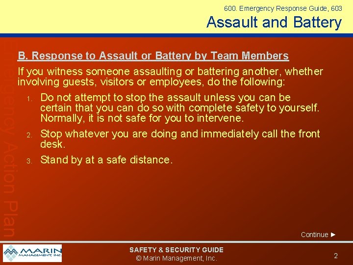 600. Emergency Response Guide, 603 Assault and Battery Emergency Action Plan B. Response to