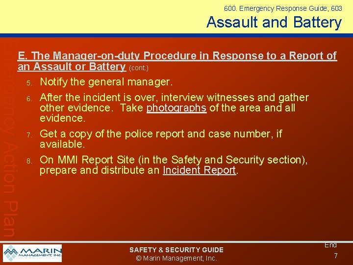 600. Emergency Response Guide, 603 Assault and Battery Emergency Action Plan E. The Manager-on-duty