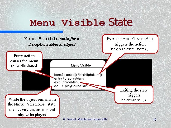 Menu Visible State Menu Visible state for a Drop. Down. Menu object Event item.
