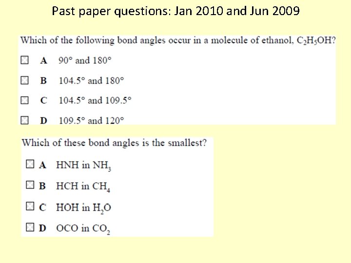Past paper questions: Jan 2010 and Jun 2009 