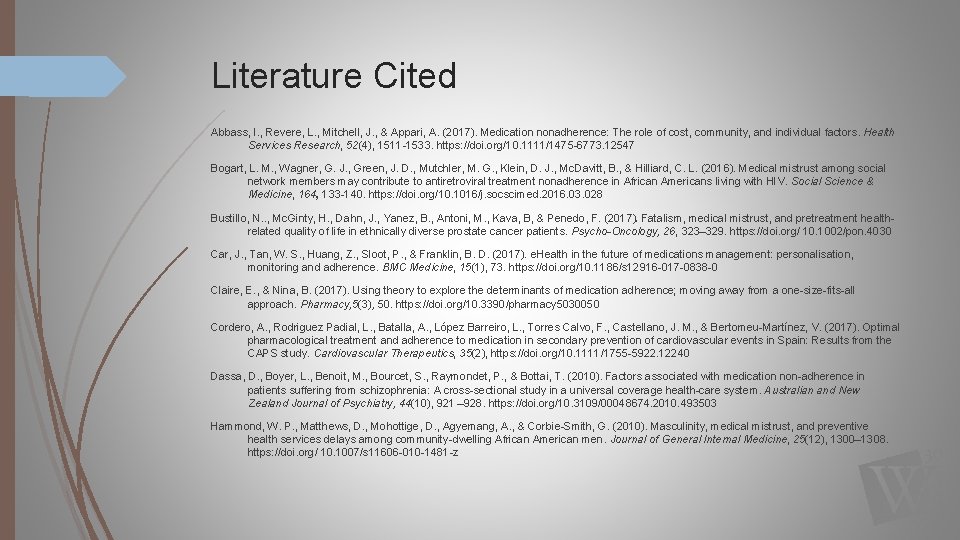 Literature Cited Abbass, I. , Revere, L. , Mitchell, J. , & Appari, A.