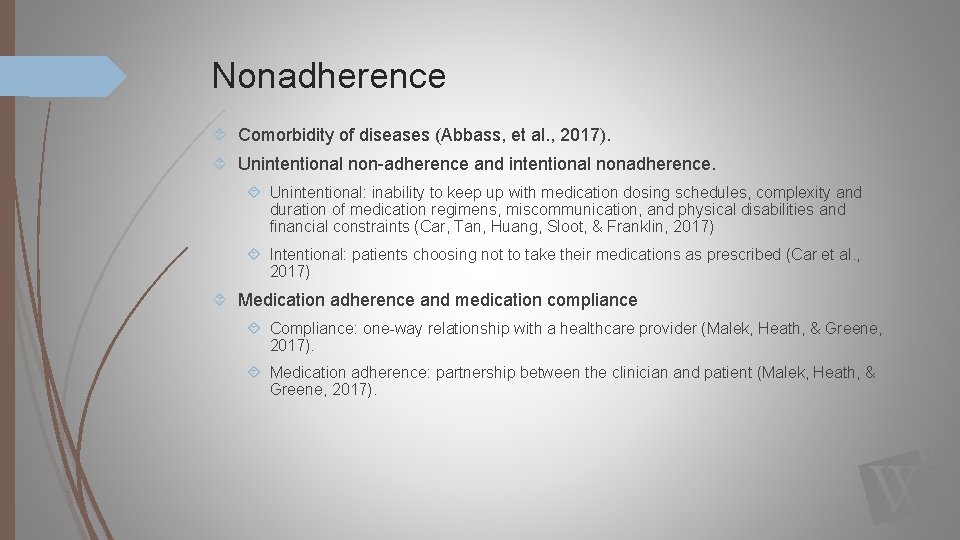 Nonadherence Comorbidity of diseases (Abbass, et al. , 2017). Unintentional non-adherence and intentional nonadherence.