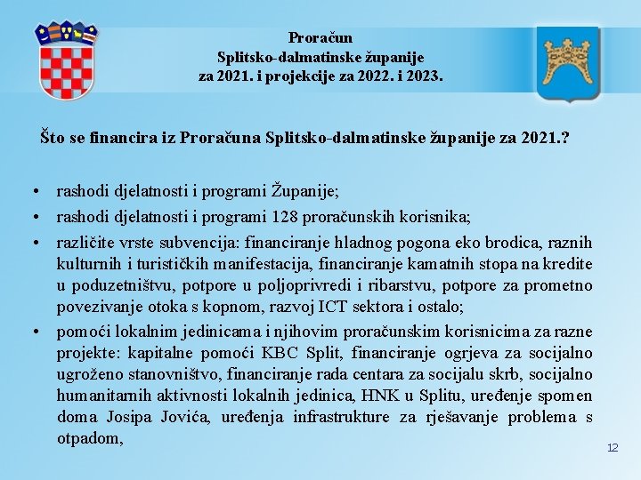 Proračun Splitsko-dalmatinske županije za 2021. i projekcije za 2022. i 2023. Što se financira