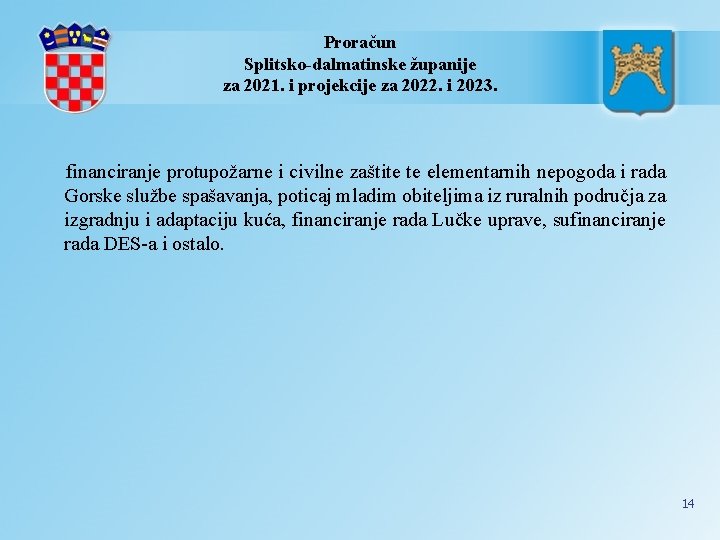 Proračun Splitsko-dalmatinske županije za 2021. i projekcije za 2022. i 2023. financiranje protupožarne i