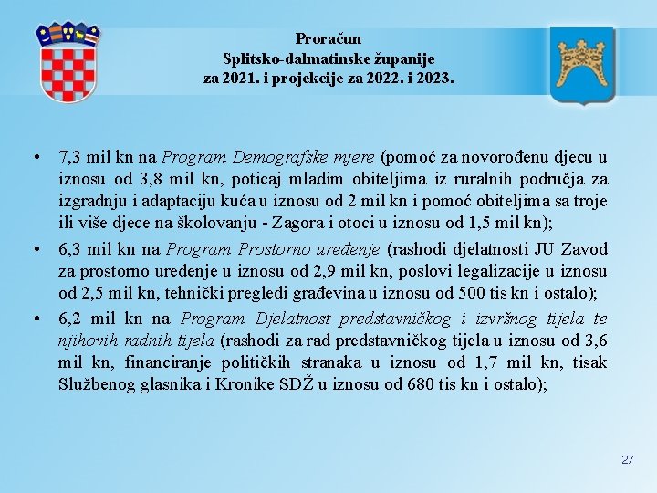 Proračun Splitsko-dalmatinske županije za 2021. i projekcije za 2022. i 2023. • 7, 3