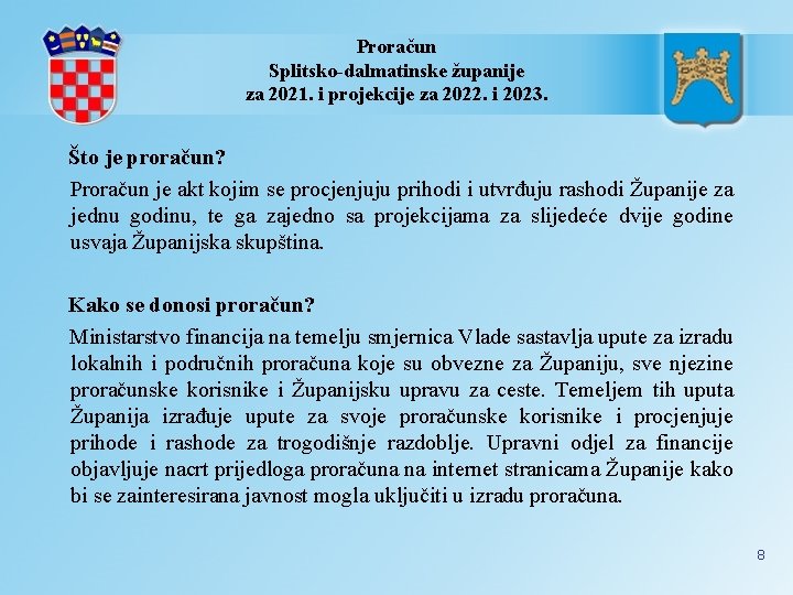 Proračun Splitsko-dalmatinske županije za 2021. i projekcije za 2022. i 2023. Što je proračun?