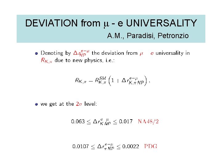 DEVIATION from - e UNIVERSALITY A. M. , Paradisi, Petronzio 