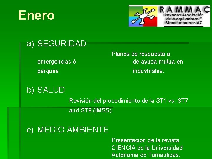 Enero a) SEGURIDAD emergencias ó Planes de respuesta a de ayuda mutua en parques