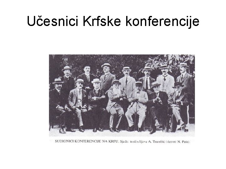 Učesnici Krfske konferencije 