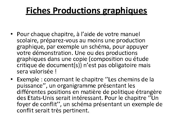 Fiches Productions graphiques • Pour chaque chapitre, à l’aide de votre manuel scolaire, préparez-vous