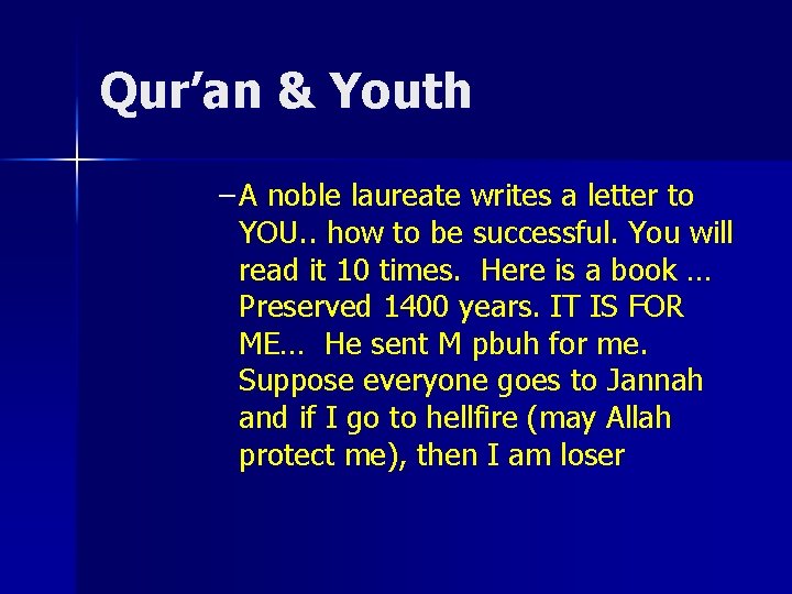 Qur’an & Youth – A noble laureate writes a letter to YOU. . how