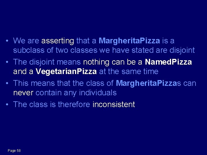 Why is Margherita. Pizza inconsistent? • We are asserting that a Margherita. Pizza is
