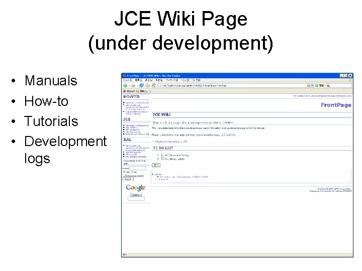 JCE Wiki Page (under development) • • Manuals How-to Tutorials Development logs 