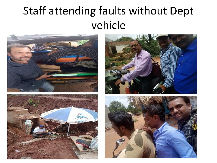 Staff attending faults without Dept vehicle 