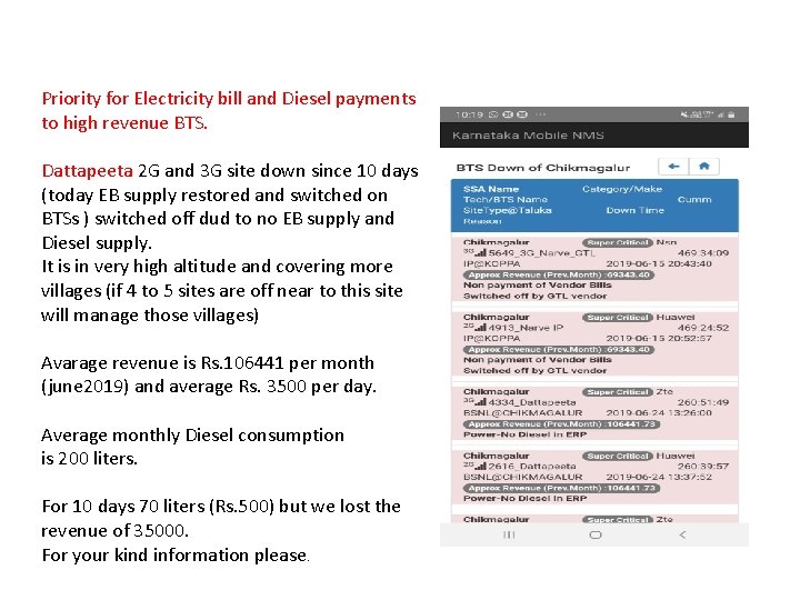 Priority for Electricity bill and Diesel payments to high revenue BTS. Dattapeeta 2 G