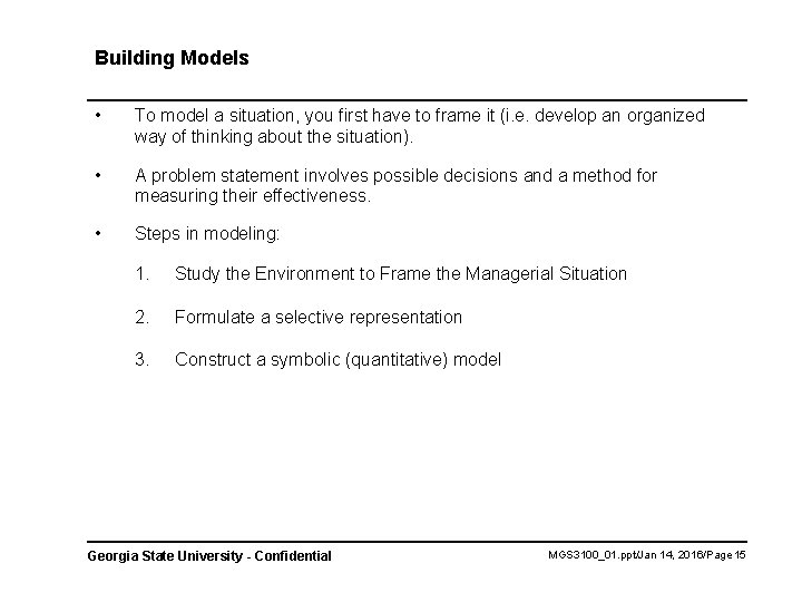 Building Models • To model a situation, you first have to frame it (i. Building Models • To model a situation, you first have to frame it (i.