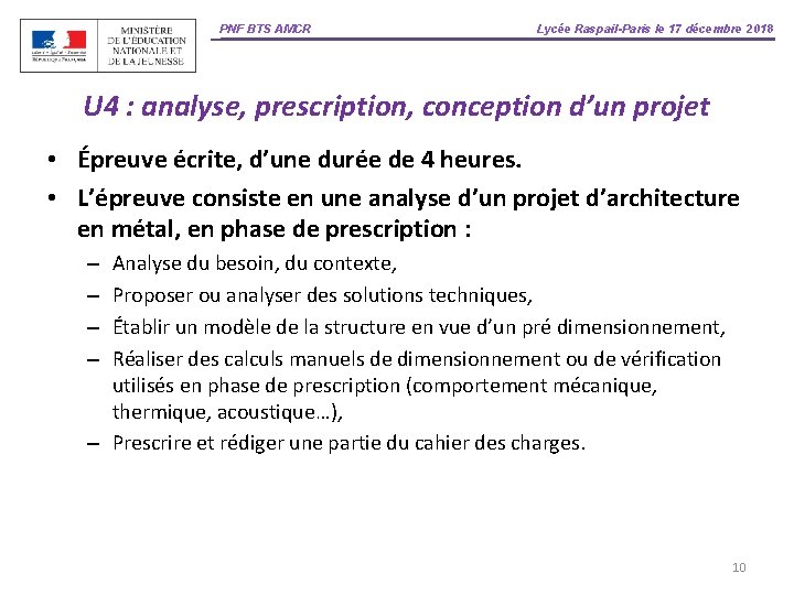 PNF BTS AMCR Lycée Raspail-Paris le 17 décembre 2018 U 4 : analyse, prescription,