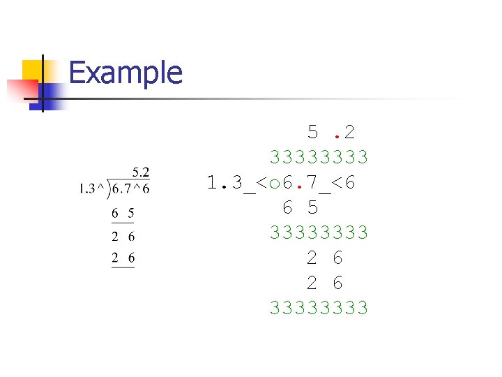 Example 5. 2 3333 1. 3_<o 6. 7_<6 6 5 3333 2 6 3333