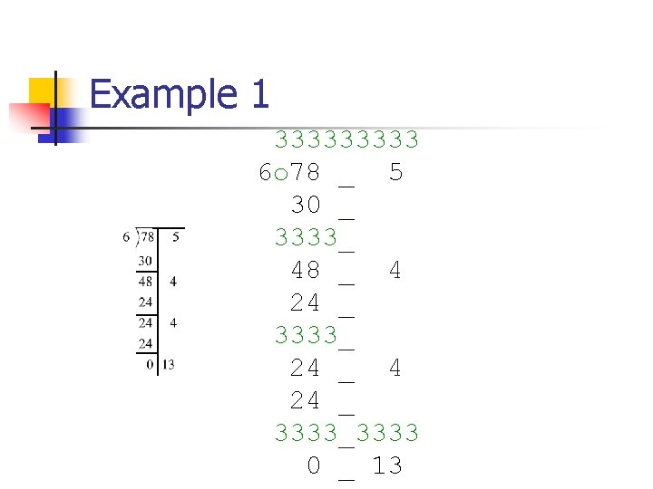 Example 1 33333 6 o 78 _ 5 30 _ 3333_ 48 _ 4