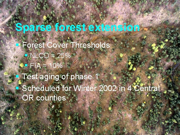 Sparse forest extension § Forest Cover Thresholds § NLCD = 25% § FIA =