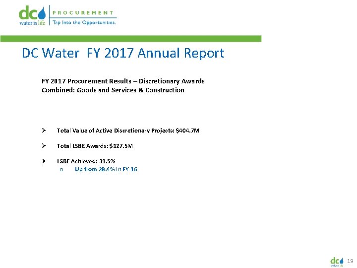 DC Water FY 2017 Annual Report FY 2017 Procurement Results – Discretionary Awards Combined: