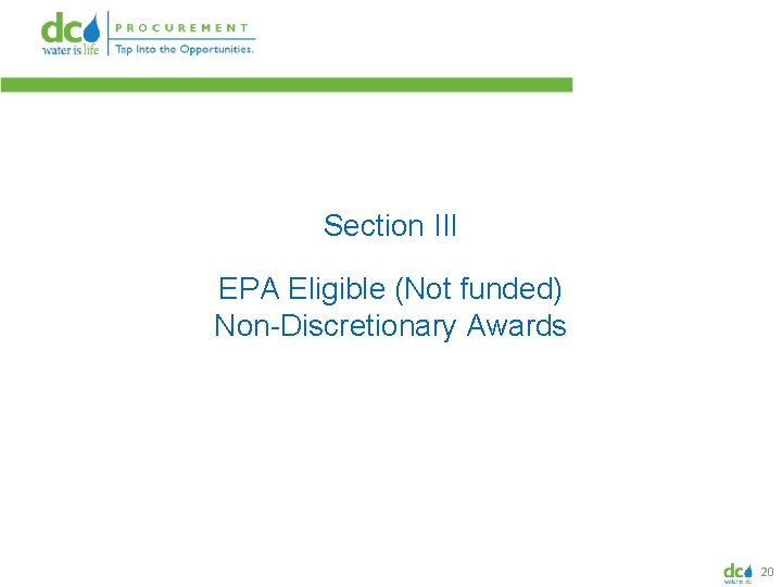 Section III EPA Eligible (Not funded) Non-Discretionary Awards 20 