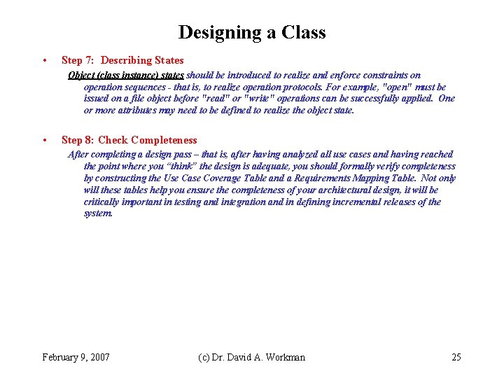 Designing a Class • Step 7: Describing States Object (class instance) states should be Designing a Class • Step 7: Describing States Object (class instance) states should be