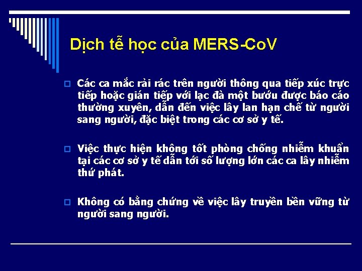 Dịch tễ học của MERS-Co. V o Các ca mắc rải rác trên người