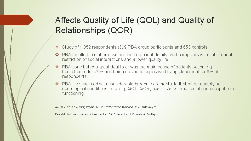 Affects Quality of Life (QOL) and Quality of Relationships (QOR) Study of 1, 052
