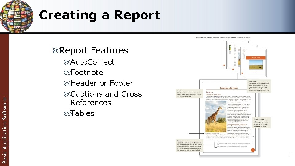 Creating a Report Basic Application Software Report Features Auto. Correct Footnote Header or Footer Creating a Report Basic Application Software Report Features Auto. Correct Footnote Header or Footer