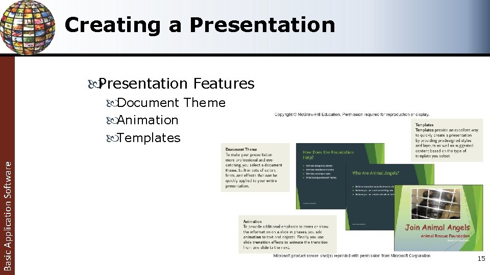 Creating a Presentation Features Basic Application Software Document Theme Animation Templates 15  Creating a Presentation Features Basic Application Software Document Theme Animation Templates 15